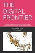 THE DIGITAL FRONTIER