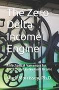 The Zero-Delta Income Engine