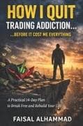 How I Quit Trading Addiction Before It Destroyed My Life