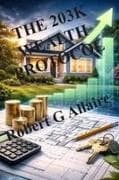 THE 203K WEALTH PROTOCOL