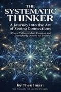 The Systematic Thinker