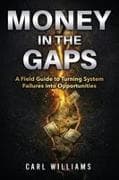 Money In The Gaps