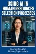 Using AI in Human Resources Selection Processes