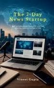 The 7-Day News Startup