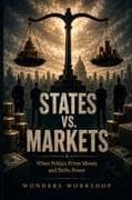 States Versus Markets