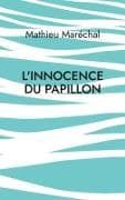 L'Innocence du Papillon