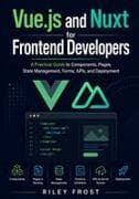 Vue.js and Nuxt for Frontend Developers