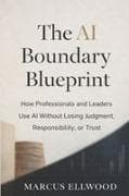 The AI Boundary Blueprint