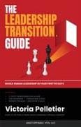 The Leadership Transition Guide