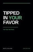 Tipped In Your Favor
