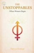 The Unstoppables- when women begin