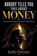 Nobody Tells You This About Money