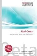 Rod Cross
