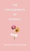 The Five Elements of Intimacy