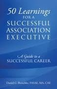 50 Learnings for a Successful Association Executive