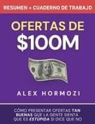 Ofertas de $100M Resumen y Cuaderno de trabajo