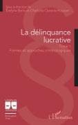 La délinquance lucrative