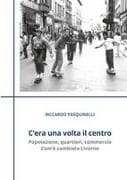 C'era una volta il centro