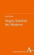 Hegels Dialektik der Moderne