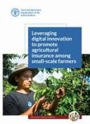 Leveraging Digital Innovation to Promote Agricultural Insurance Among Small-scale Farmers