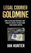 Legal Courier Goldmine