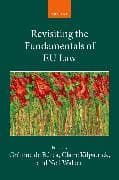 Revisiting the Fundamentals of EU Law