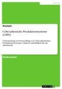 Cyber-physische Produktionssysteme (CPPS)