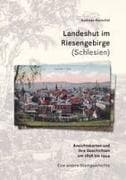 Landeshut im Riesengebirge (Schlesien)