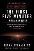 The First Five Minutes With a Car Buyer