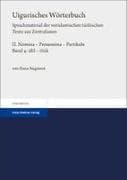 Uigurisches Wörterbuch. Sprachmaterial der vorislamischen türkischen Texte aus Zentralasien