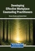 Developing Effective Workplace Counseling Practitioners