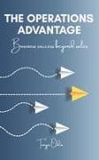 The Operations Advantage