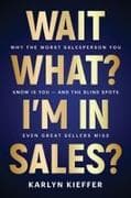 Wait, What? I'm in Sales?