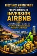 Préstamos Hipotecarios para Propiedades de Inversión Airbnb