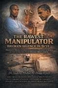 The Rawest Manipulator - Broken Silence To 9-11