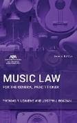 Music Law for the General Practitioner, Second Edition