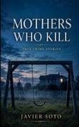 Mothers Who Kill