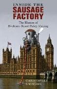 Inside the Sausage Factory