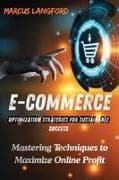 E-Commerce Optimization Strategies for Sustainable Success