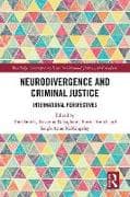 Neurodivergence and Criminal Justice