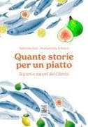 Quante storie per un piatto. Saperi e sapori del Cilento