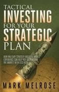 Tactical Investing for Your Strategic Plan
