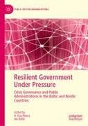 Resilient Government Under Pressure