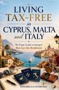 Living Tax-Free in Cyprus, Malta and Italy