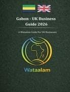 Gabon - UK Business Guide 2026