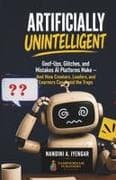 Artificially Unintelligent