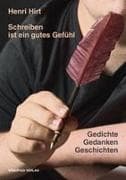 Schreiben ist ein gutes Gefühl