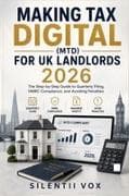 Making Tax Digital (MTD) for UK Landlords 2026