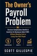 The Owner's Payroll Problem