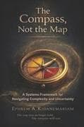 The Compass, Not the Map